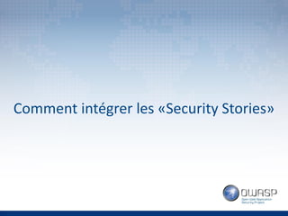 OWASP Quebec: "Security Stories" par Guillaume Croteau
