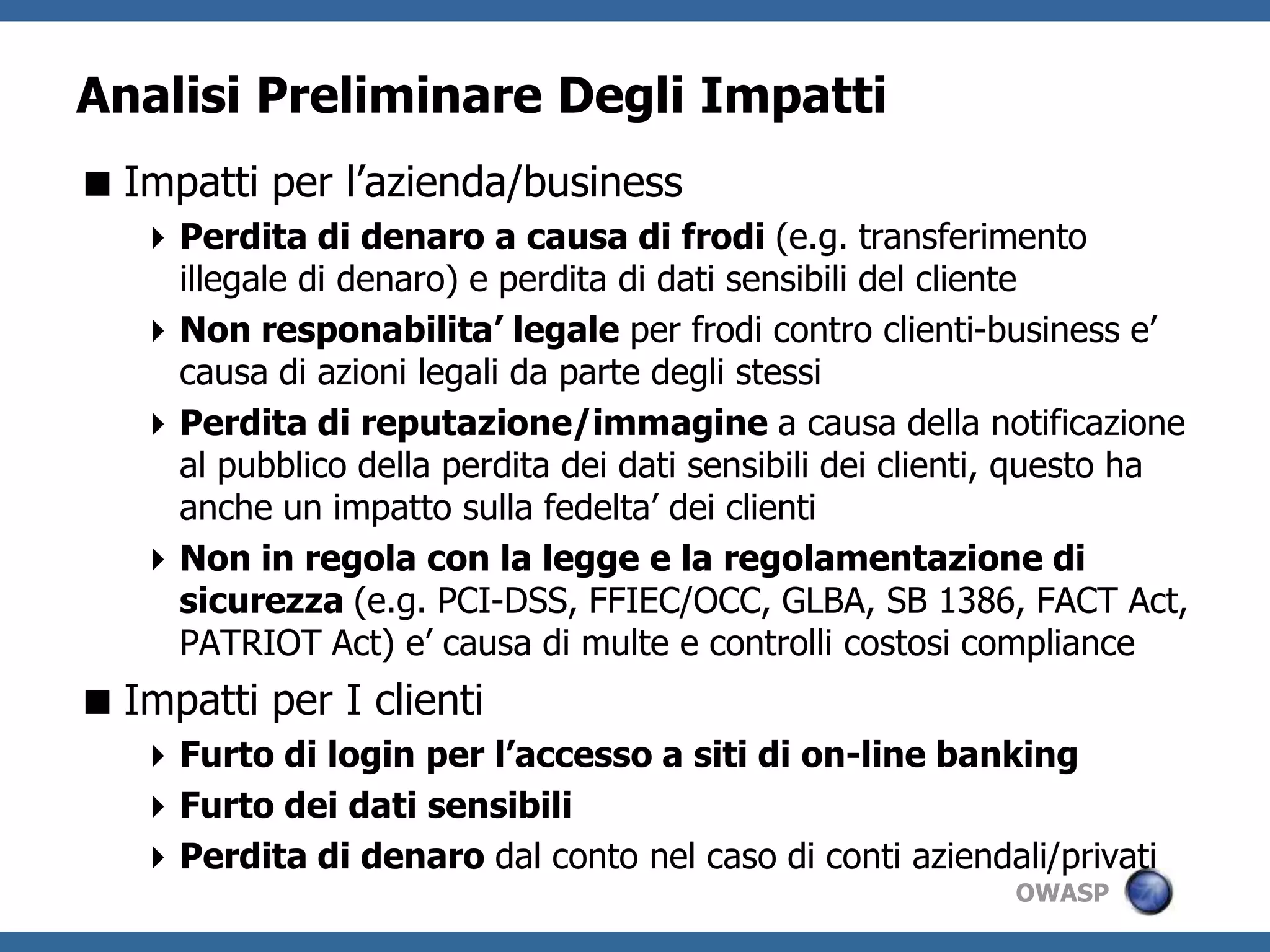 Metodologia Threat Modeling STRIDE di Microsoft17SpoofingRepudiationTamperingRepudiationInfo DisclosureDenial OF service