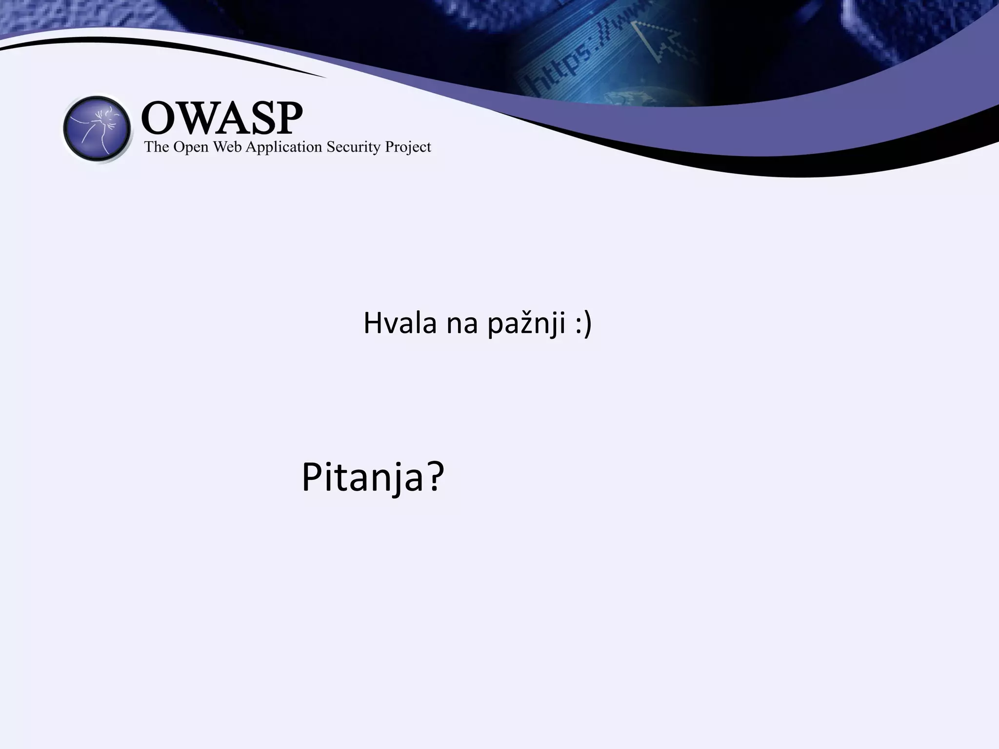 Hvala na pažnji :)



Pitanja?
 