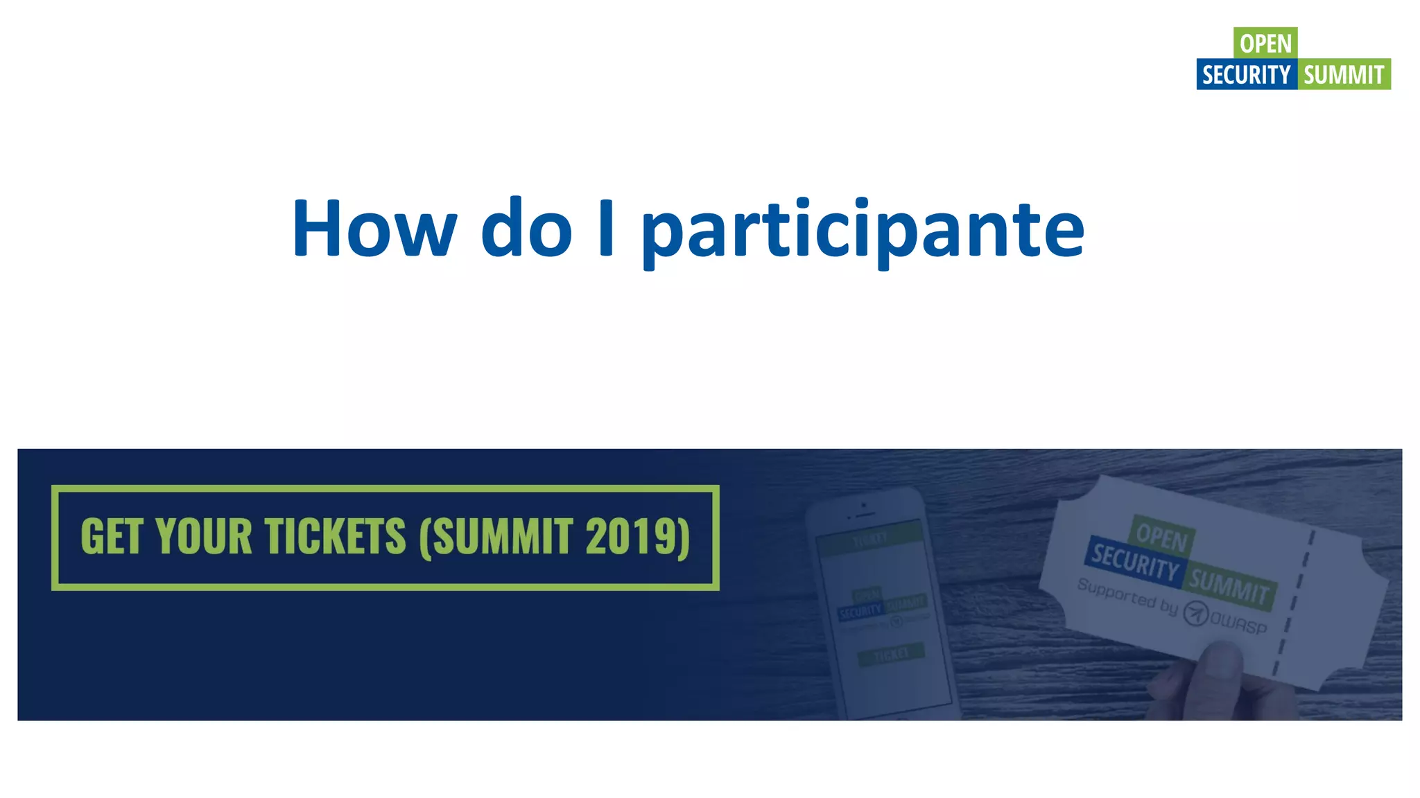 Owasp summit 2019  - OWASP London 25th feb