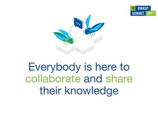 Owasp summit debrief v1.0 (jun 2017)