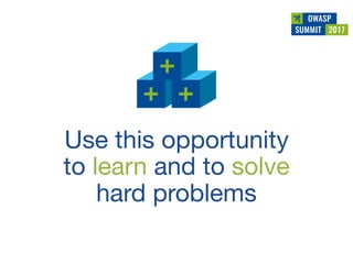 Owasp summit debrief v1.0 (jun 2017)