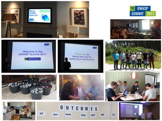 Owasp summit debrief v1.0 (jun 2017)