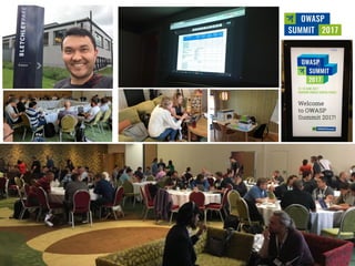 Owasp summit debrief v1.0 (jun 2017)