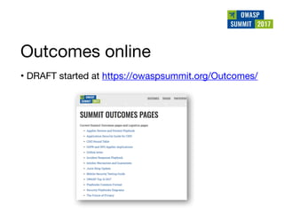 Owasp summit debrief v1.0 (jun 2017)