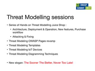 Owasp summit debrief v1.0 (jun 2017)