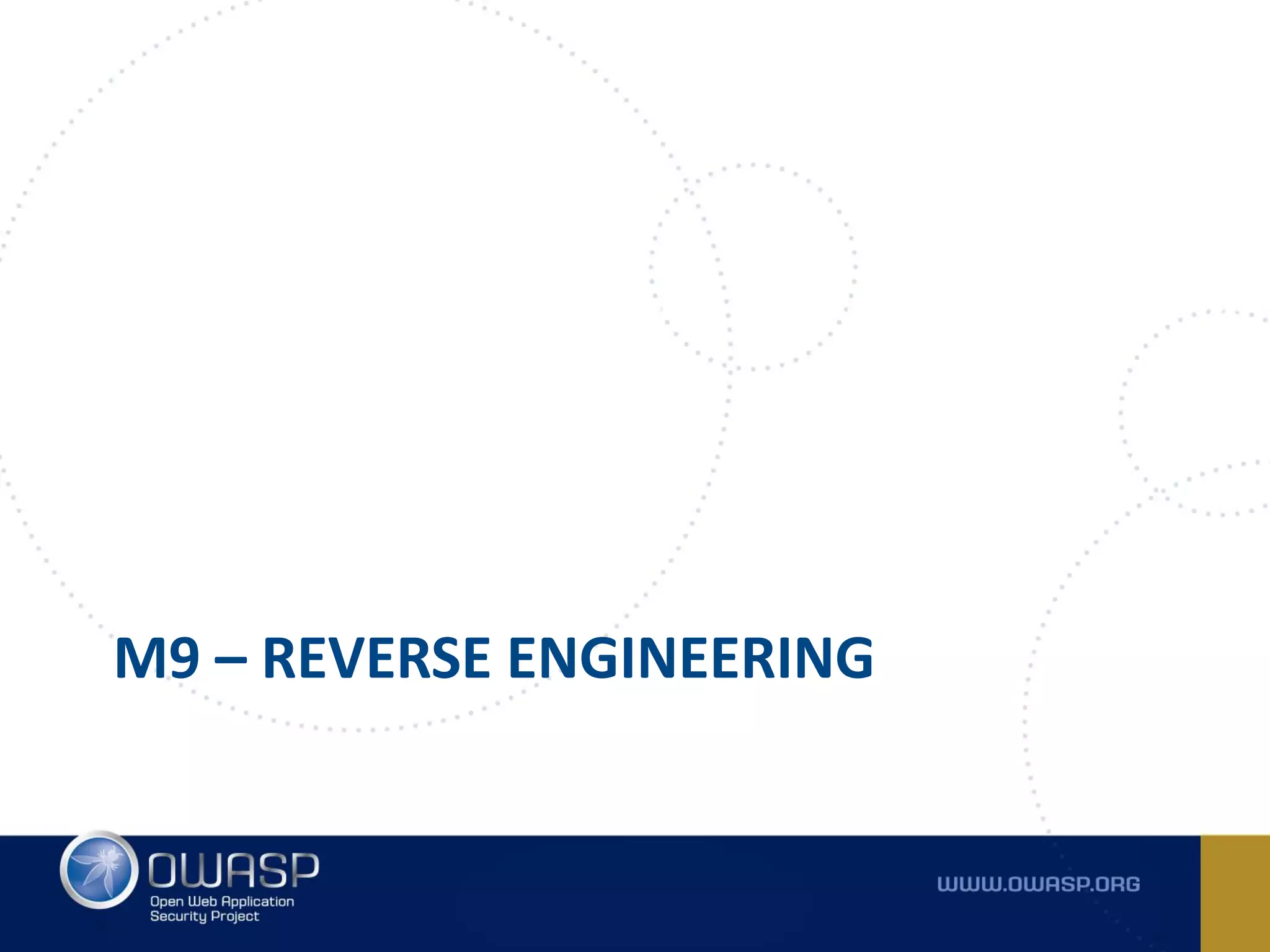 M9 – REVERSE ENGINEERING
 