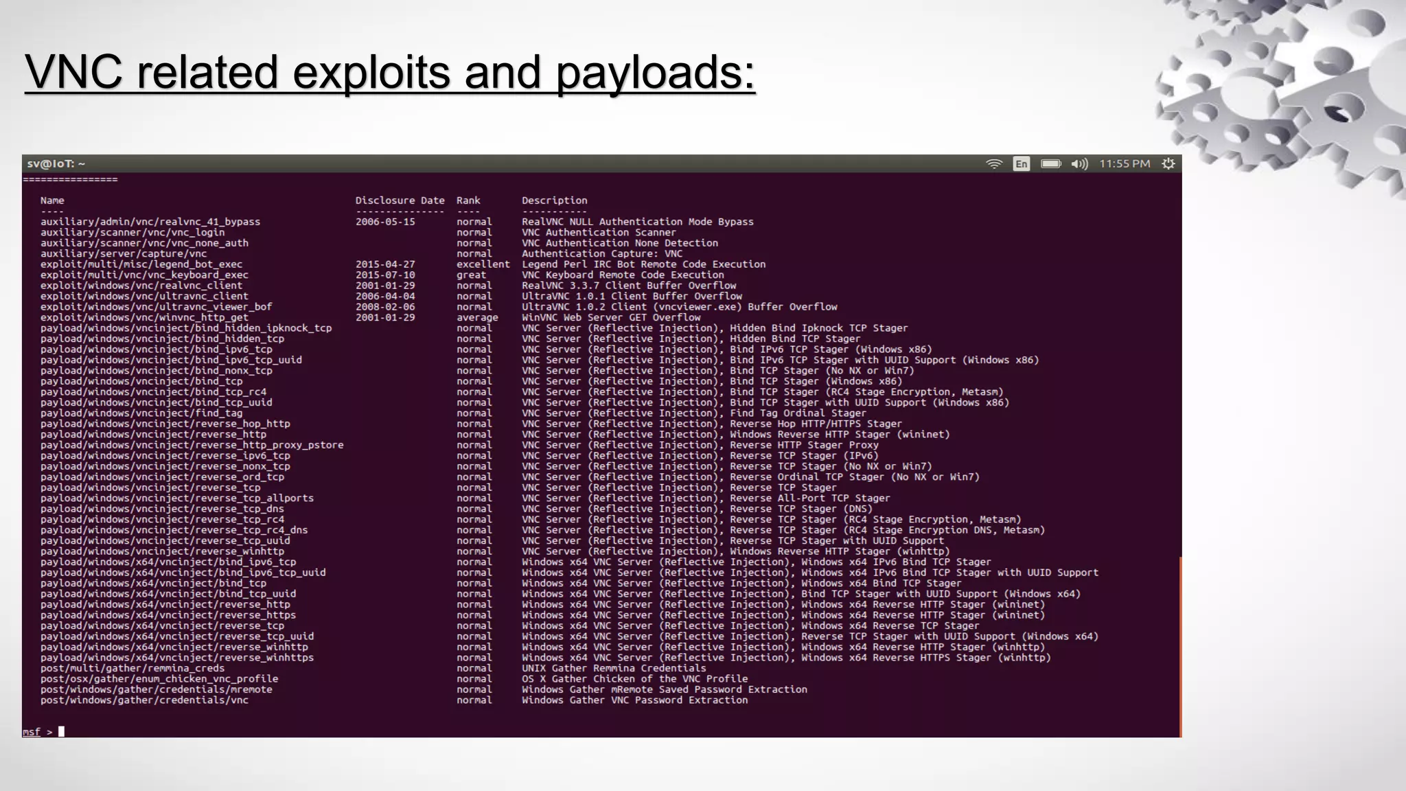 VNC related exploits and payloads:
 