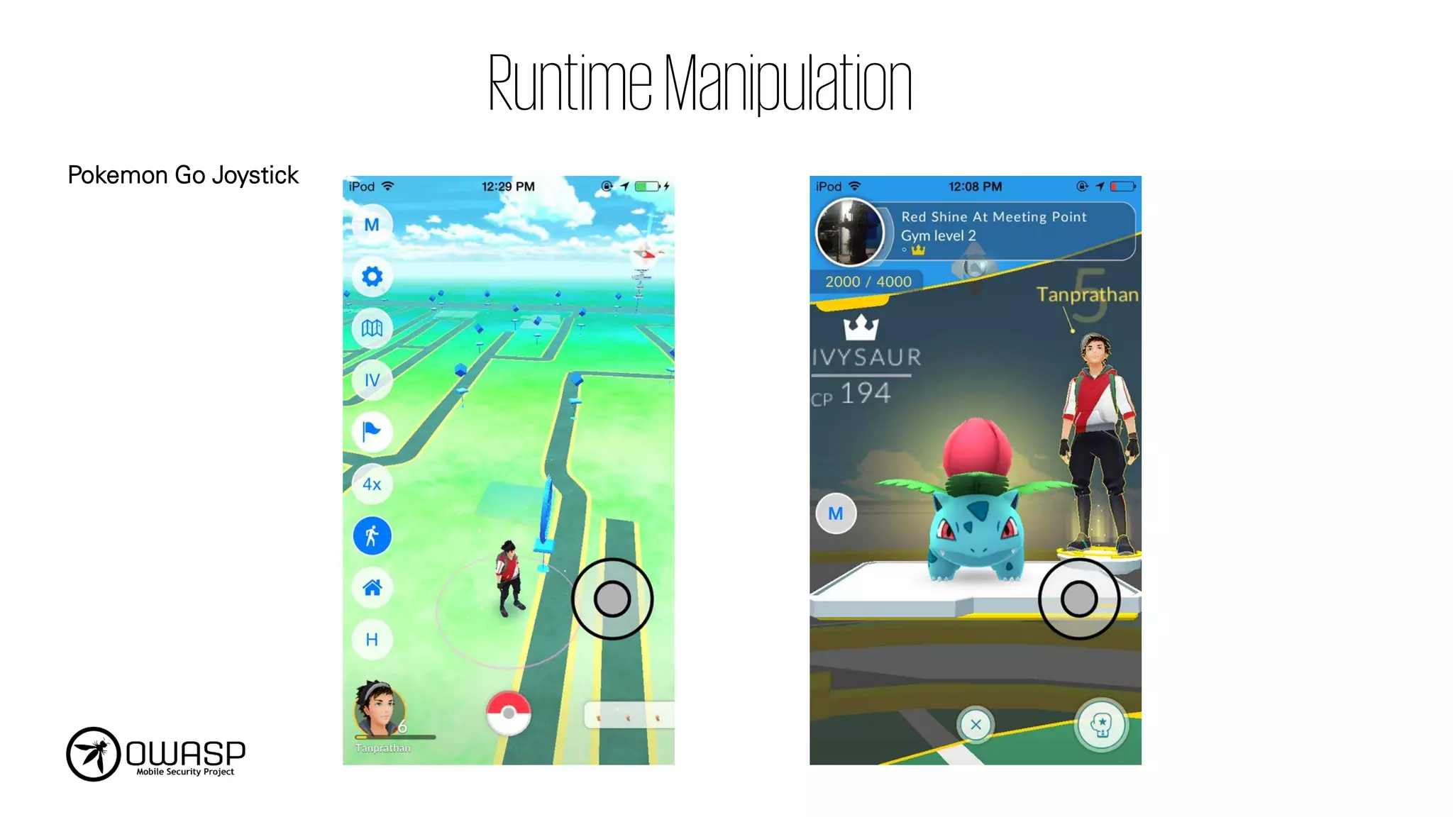 RuntimeManipulation
Pokemon Go Joystick
 