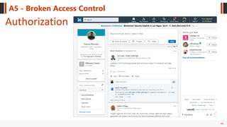 46
A5 - Broken Access Control
Authorization
 