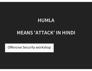    FOR SOCIAL MEDIA
Twitter handle 
 @  @null0x00 Abhinav_Sejpal
Hashtag for this session
     # #Nullhumla nullblr
 