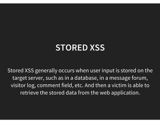 LIFE CYCLE OF STORED XSS
 