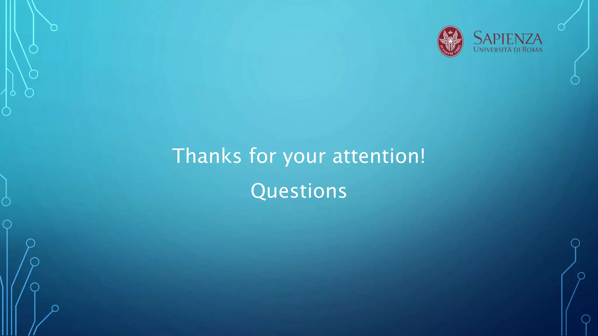 Thanks for your attention!
Questions
 