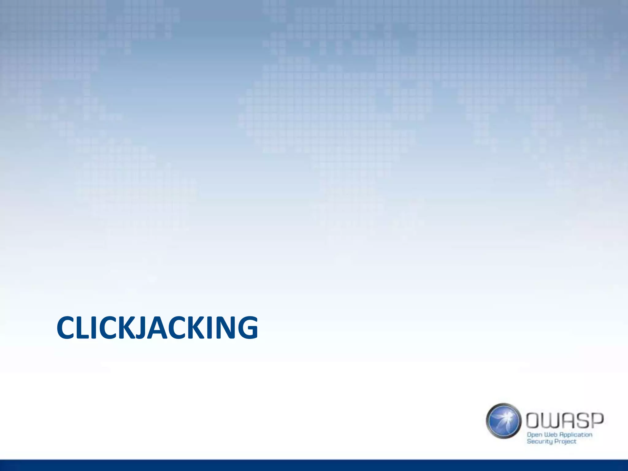 CLICKJACKING
 