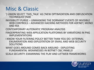 Misc & Classic
') UNION SELECT `THIS_TALK` AS ('NEW OPTIMIZATION AND OBFUSCATION
TECHNIQUES’)%00
INVISIBILITY PURGE – UNMA...