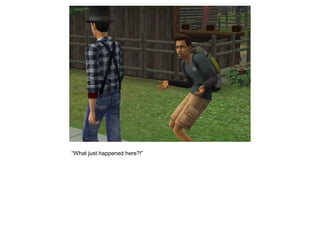 “What just happened here?!”
 