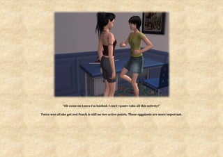 “Oh come on Laura I’m bushed. I can’t >pant< take all this activity!”

Twice was all she got and Peach is still on two active points. Those eggplants are more important.
 