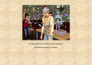 Poor Chewy didn’t fare so well in the clothes department.

        “Hey Dad are you going to a 70’s disco?”
 