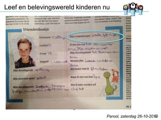 Leef en belevingswereld kinderen nu

Parool, zaterdag 26-10-2013
6

 