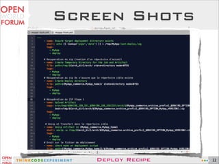 Screen Shots
Deploy Recipe 22
 