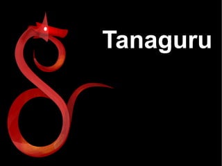 Tanaguru
 