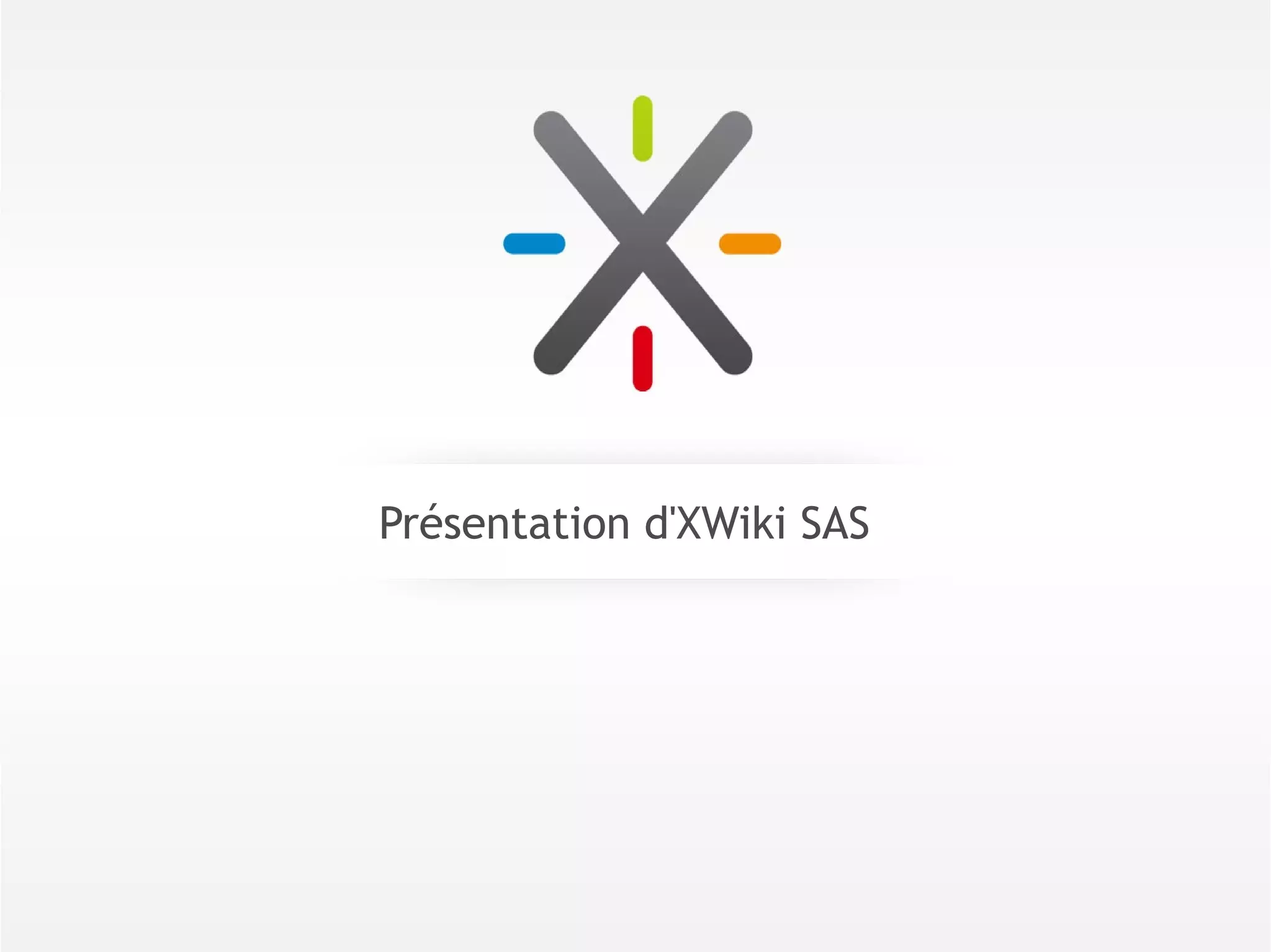 Présentation d'XWiki SAS
 