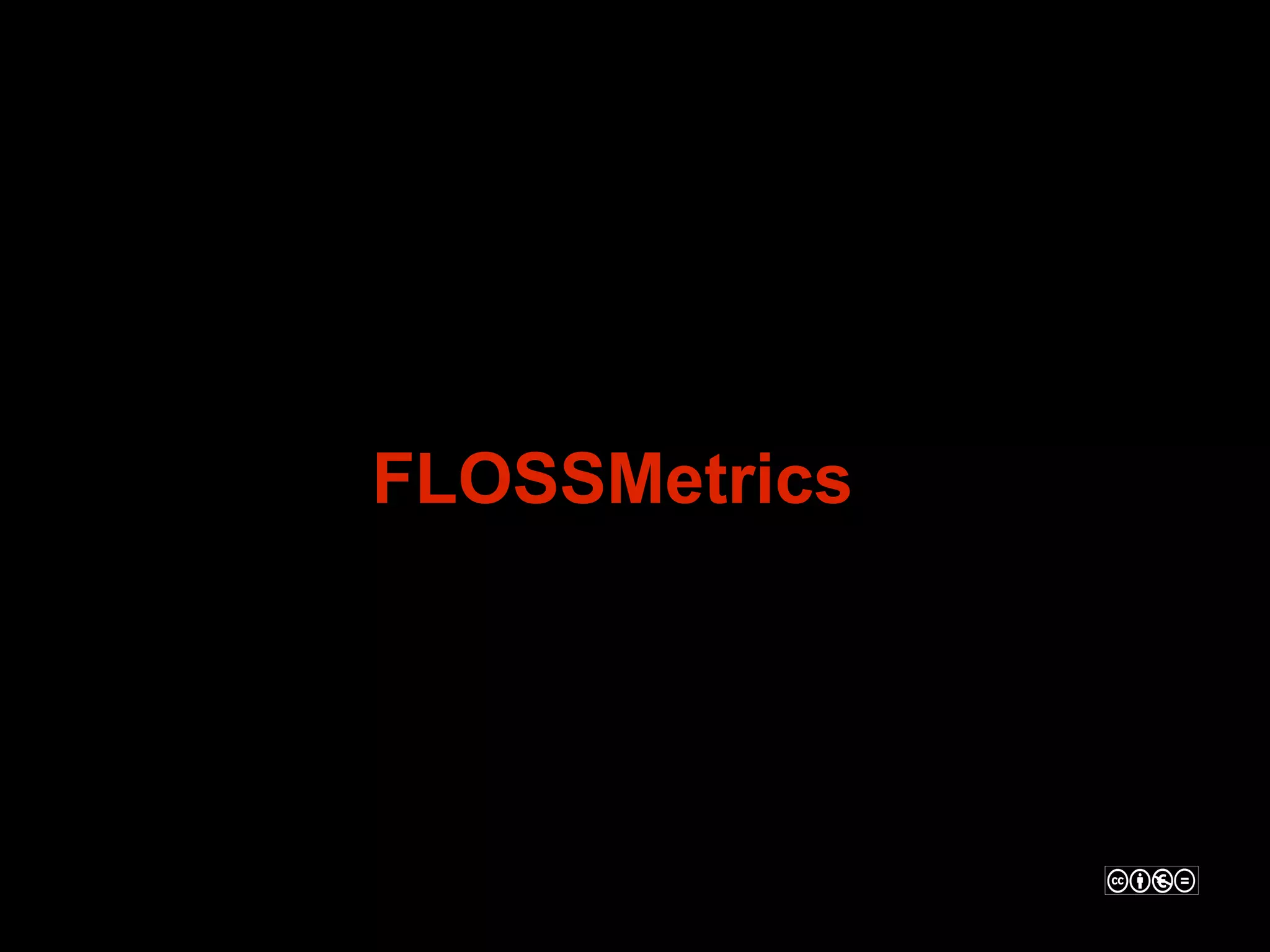 FLOSSMetrics
 