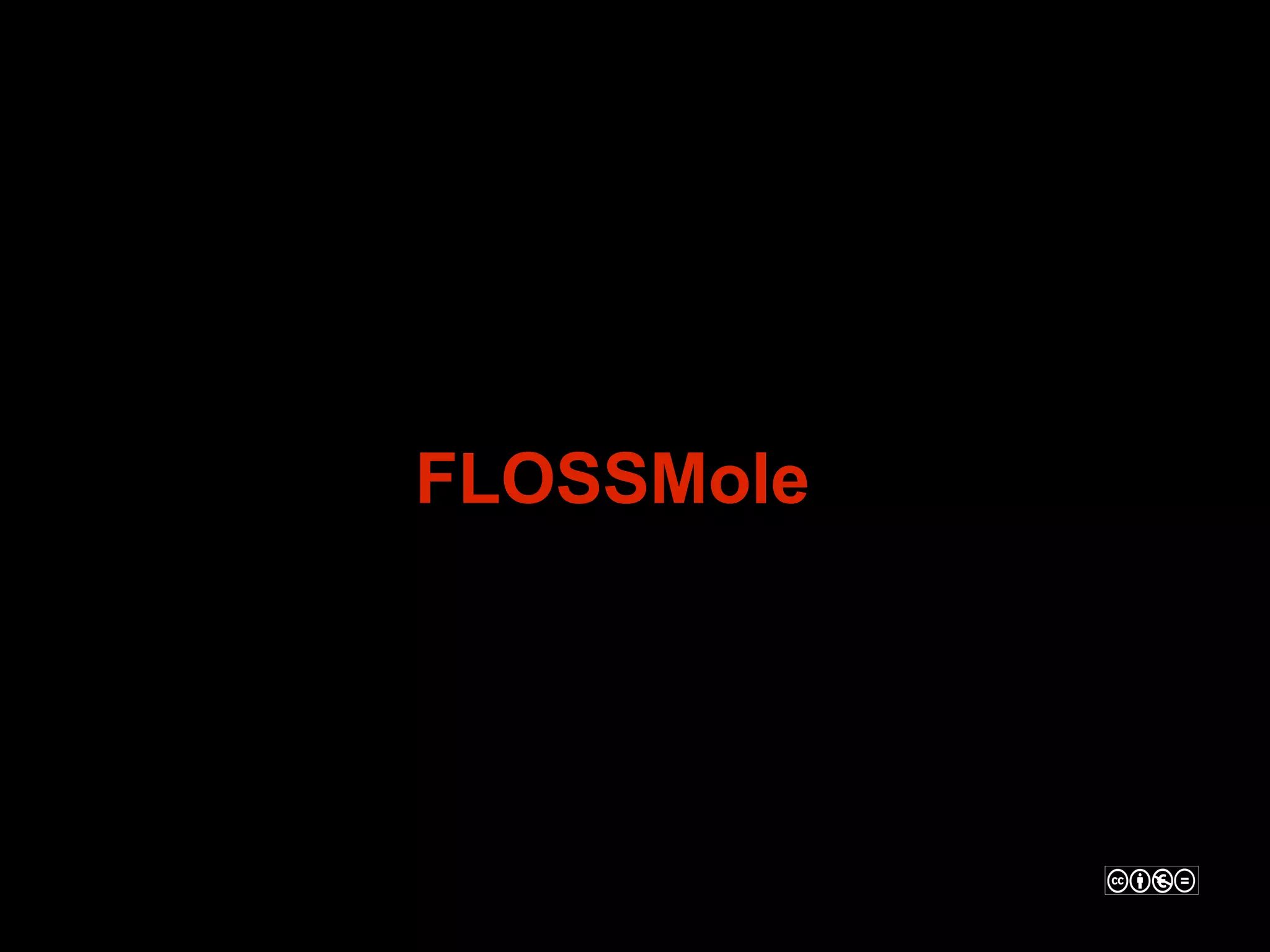 FLOSSMole
 