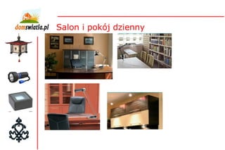 Salon i pokój dzienny 