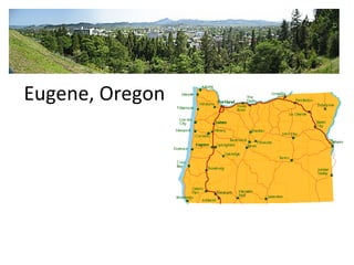 Eugene, Oregon 