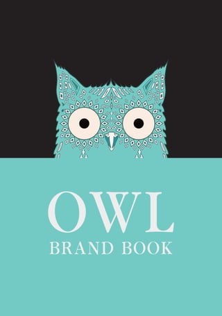 BRAND BOOK
OWL
 
