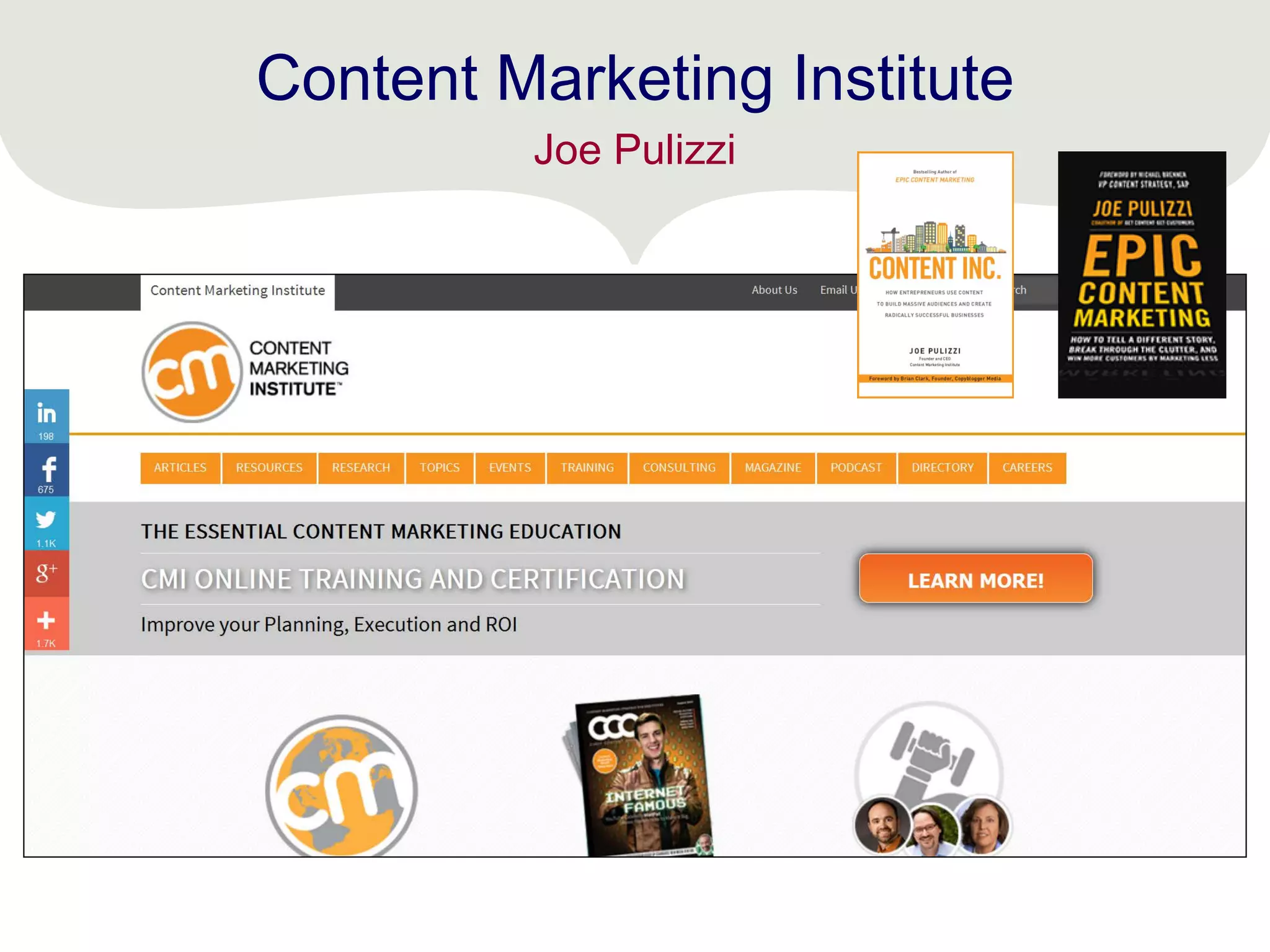 Content Marketing Institute
Joe Pulizzi
 