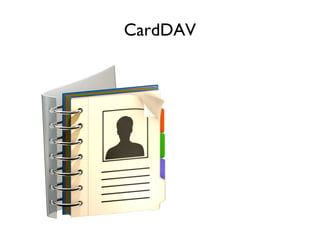 CardDAV
 
