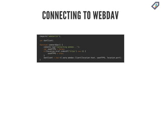 CONNECTING TO WEBDAV 
 
