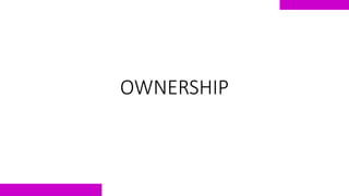 OWNERSHIP
 