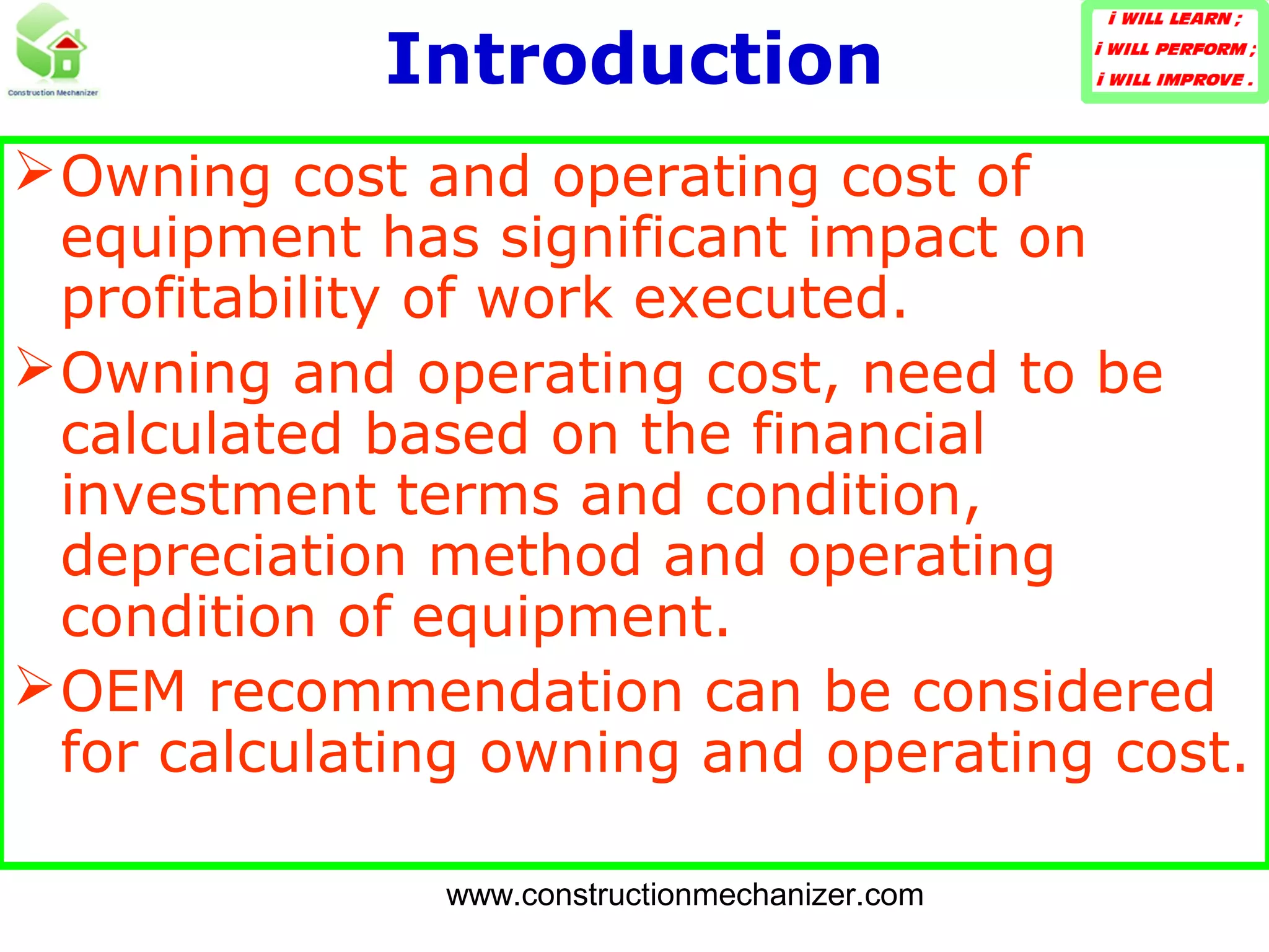 OWNERSHIP COST OF CONSTRUCTION PLANT & EQUIPMENT | PPT