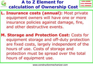OWNERSHIP COST OF CONSTRUCTION PLANT & EQUIPMENT | PPT