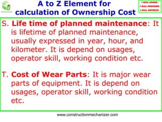 OWNERSHIP COST OF CONSTRUCTION PLANT & EQUIPMENT | PPT