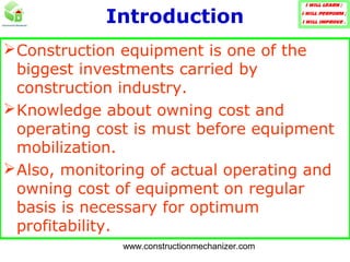 OWNERSHIP COST OF CONSTRUCTION PLANT & EQUIPMENT | PPT