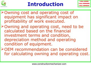 OWNERSHIP COST OF CONSTRUCTION PLANT & EQUIPMENT | PPT