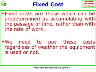OWNERSHIP COST OF CONSTRUCTION PLANT & EQUIPMENT | PPT