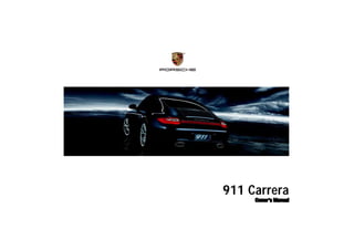 ®




    911 Carrera
         Owner’s Manual
 