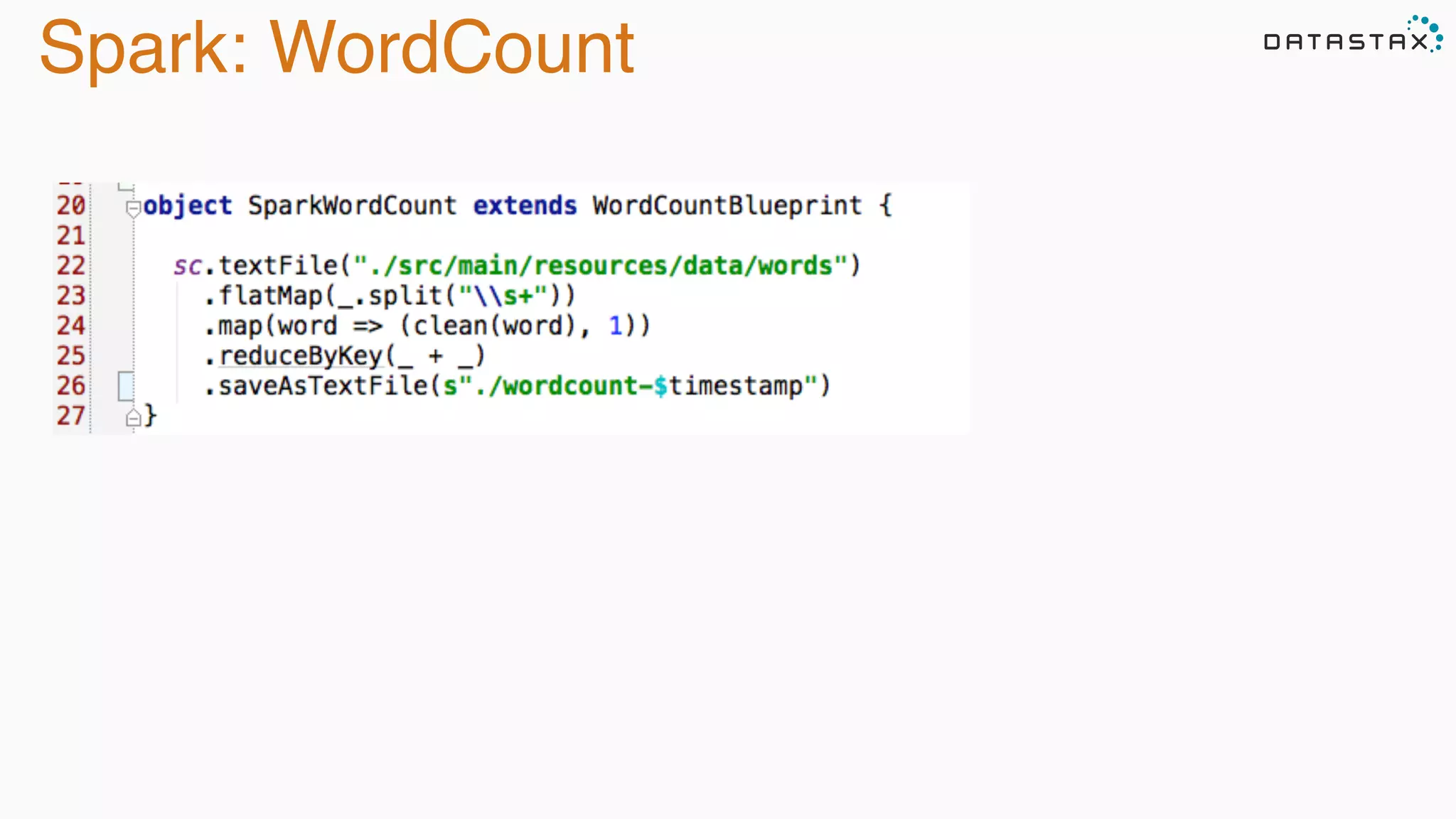 Analytic
Analytic
Search
Spark: WordCount
 