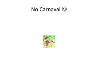 No Carnaval 