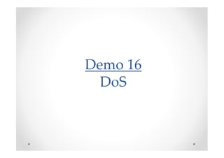 Demo 16
  DoS
 