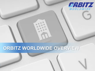 ORBITZ WORLDWIDE OVERVIEW
 