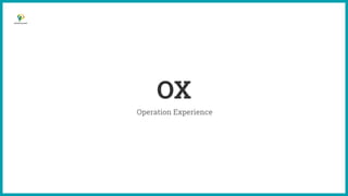OX（Operation Experience） by potentialight