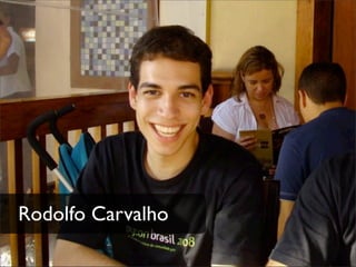 Rodolfo Carvalho
 