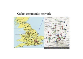 Oxfam community network 
 
